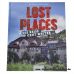 Lost Places - Die Reise geht Weiter ... (The Journey Continues) in GERMAN